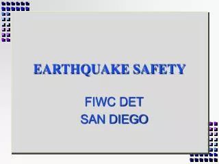 EARTHQUAKE SAFETY
