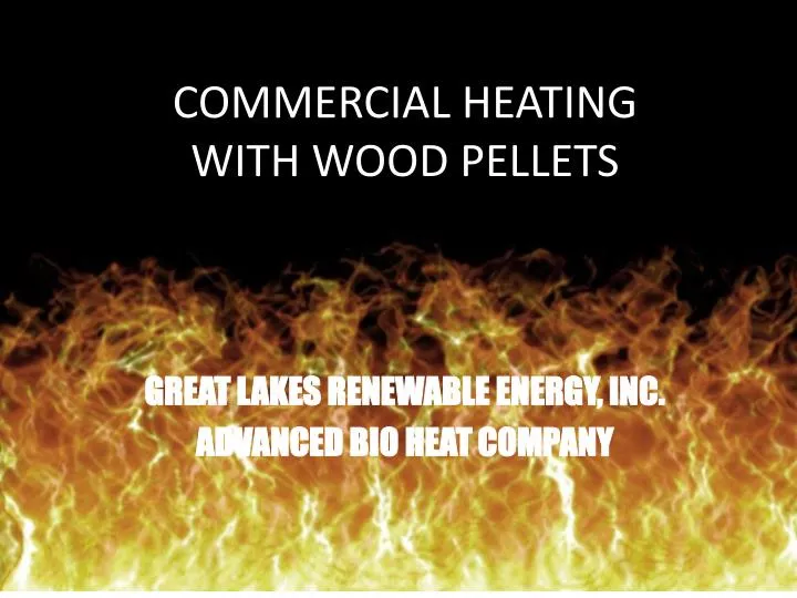 commercial heating with wood pellets