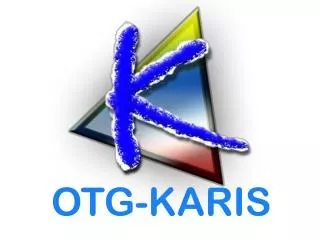 OTG-KARIS