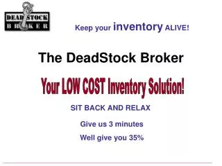 Your LOW COST Inventory Solution!