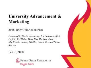 University Advancement &amp; Marketing 2008-2009 Unit Action Plan