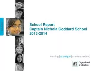 School Report Captain Nichola Goddard School 2013-2014