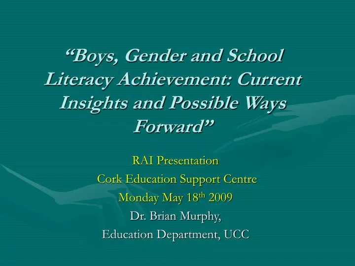 boys gender and school literacy achievement current insights and possible ways forward