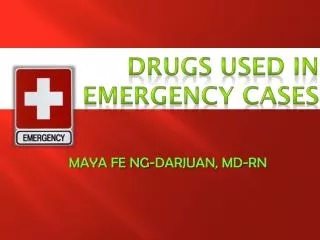 Drugs used in emergency cases