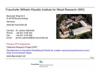 Fraunhofer Wilhelm Klauditz Institute for Wood Research (WKI)