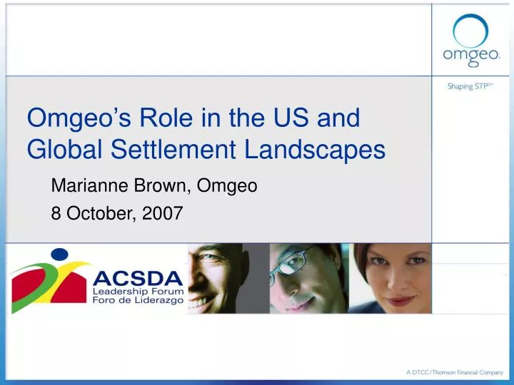 omgeo s role in the us and global settlement landscapes
