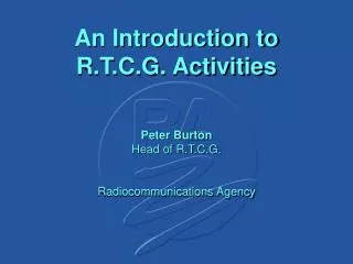 An Introduction to R.T.C.G. Activities