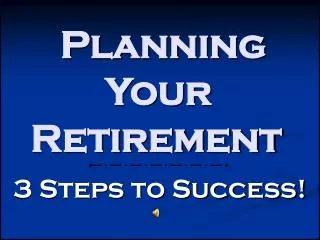 Planning Your Retirement