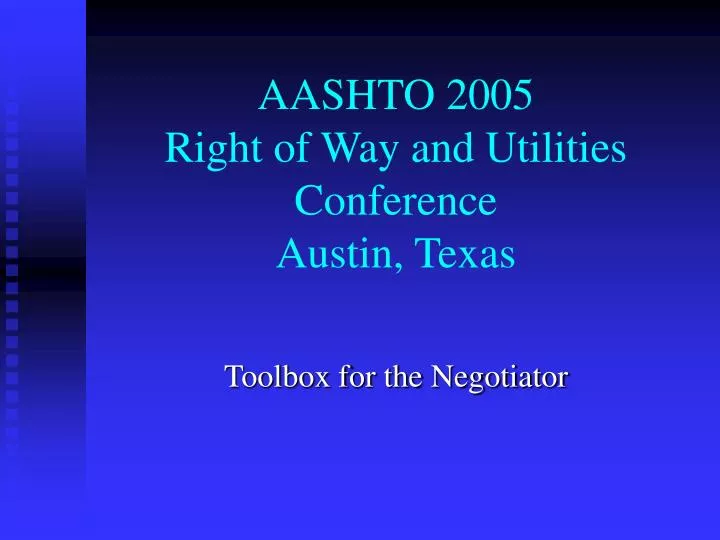 aashto 2005 right of way and utilities conference austin texas