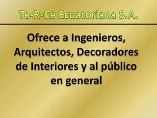 te r ce ecuatoriana s a