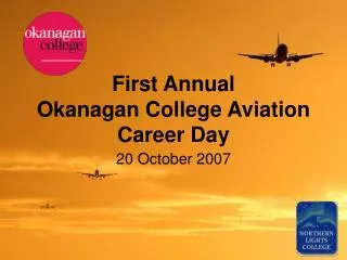 First Annual Okanagan College Aviation Career Day