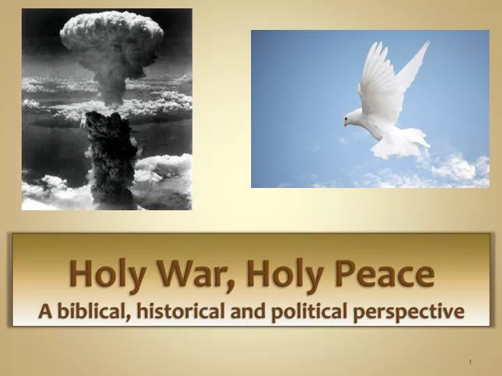holy war holy peace a biblical historical and political perspective
