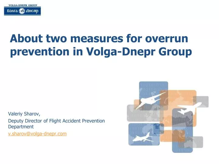 about two measures for overrun prevention in volga dnepr group