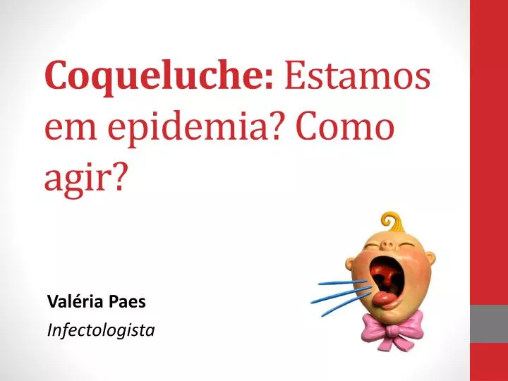 coqueluche estamos em epidemia como agir