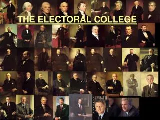 THE ELECTORAL COLLEGE