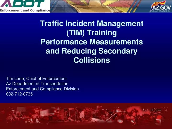 traffic incident management tim training performance measurements and reducing secondary collisions