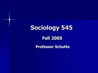 Sociology 545