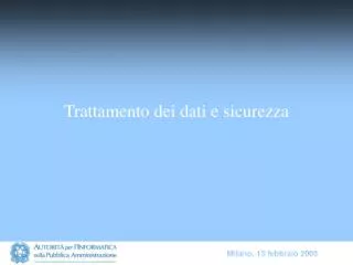 trattamento dei dati e sicurezza