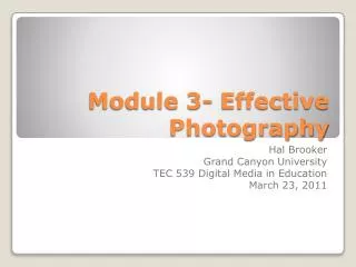 Module 3- Effective Photography