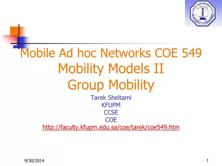 mobile ad hoc networks coe 549 mobility models ii group mobility