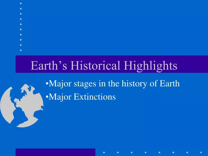earth s historical highlights