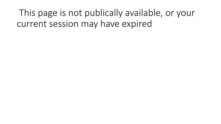 this page is not publically available or your current session may have expired