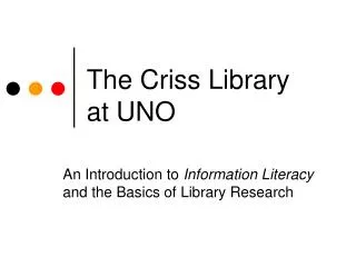 The Criss Library at UNO