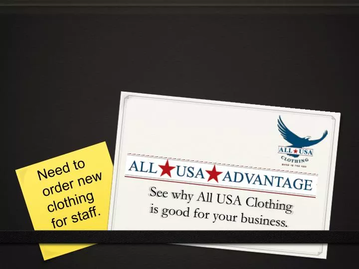 see why all usa clothing is good for your business