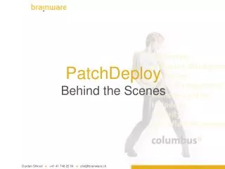 PatchDeploy Behind the Scenes