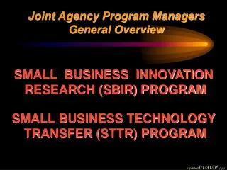 Joint Agency Program Managers General Overview