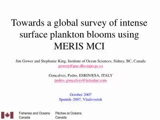 Towards a global survey of intense surface plankton blooms using MERIS MCI