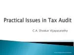 Practical Issues in Tax Audit - slide 1
