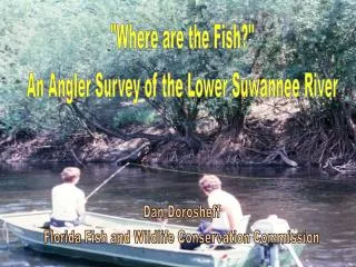 Dan Dorosheff Florida Fish and Wildlife Conservation Commission