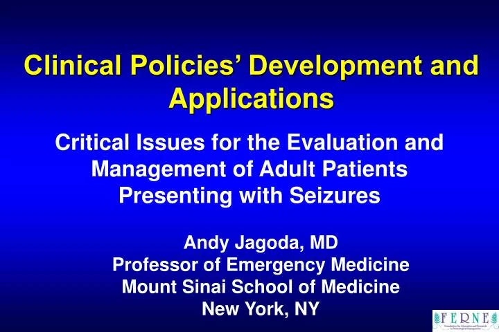 clinical policies development and applications