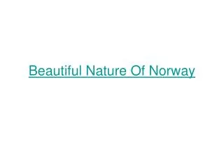 beautiful nature of norway