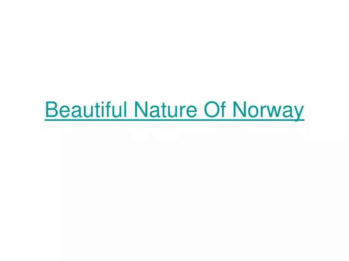 beautiful nature of norway