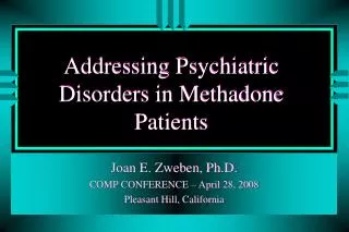 Addressing Psychiatric Disorders in Methadone Patients
