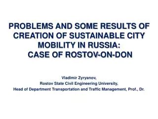 Vladimir Zyryanov, Rostov State Civil Engineering University,