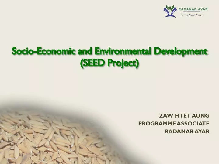 socio economic and environmental development seed project