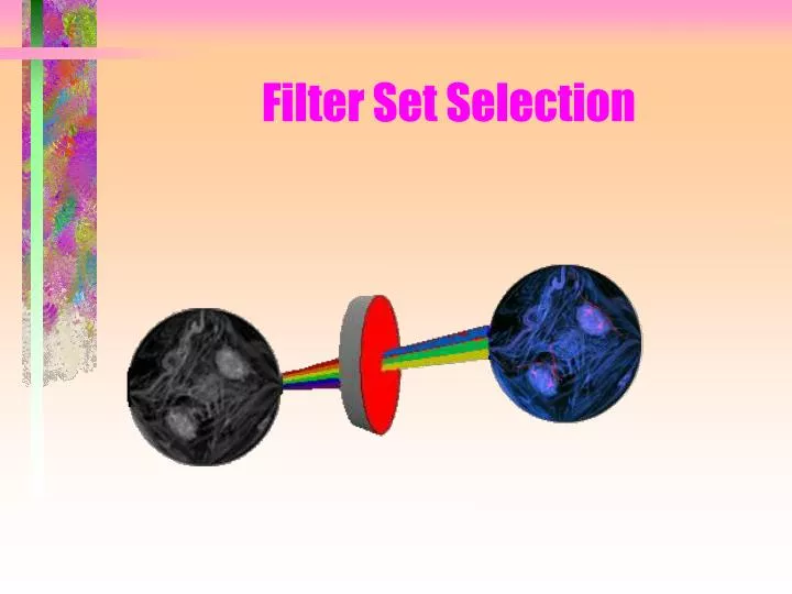 filter set selection