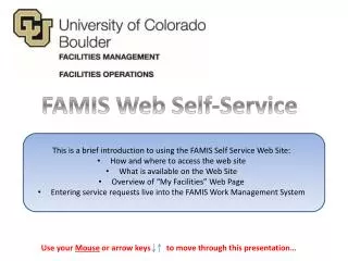 This is a brief introduction to using the FAMIS Self Service Web Site: