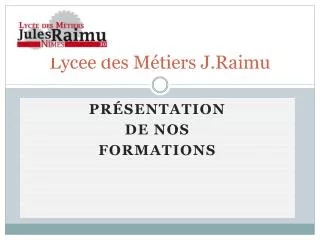 lyc e des m tiers j raimu