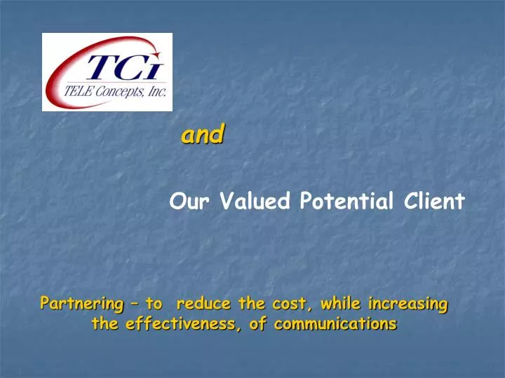 partnering to reduce the cost while increasing the effectiveness of communications