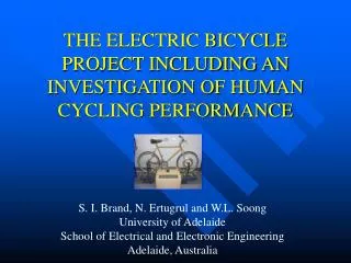 THE ELECTRIC BICYCLE PROJECT INCLUDING AN INVESTIGATION OF HUMAN CYCLING PERFORMANCE