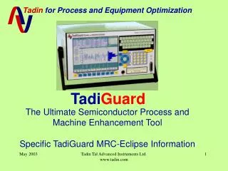 The Ultimate Semiconductor Process and Machine Enhancement Tool