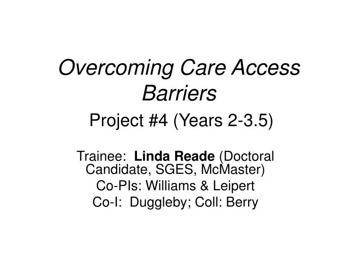 overcoming care access barriers project 4 years 2 3 5