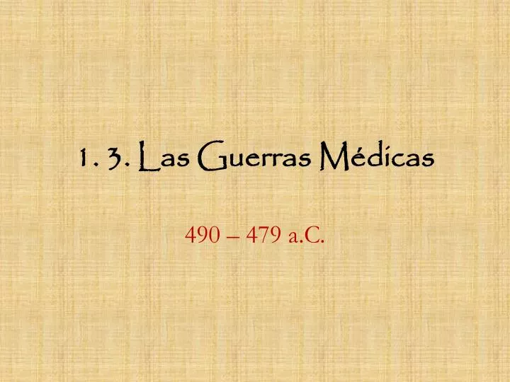 1 3 las guerras m dicas