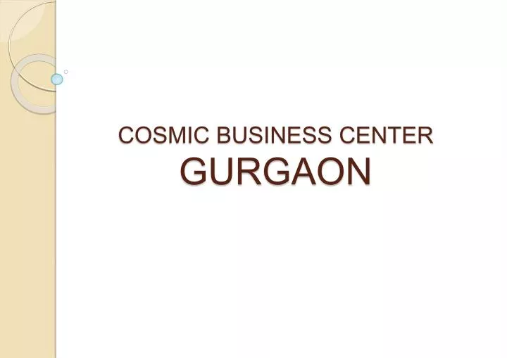 cosmic business center gurgaon