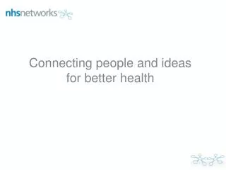 Connecting people and ideas for better health
