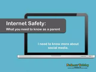 How do I talk to my child about Internet safety? How do I protect my child from cyberbullying?